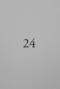 Watch 24 (Short 2019)