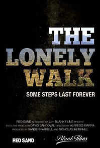 Watch The Lonely Walk (Short 2013)