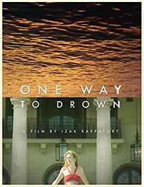 Watch One Way to Drown