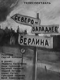 Watch Severo-zapadnee Berlina
