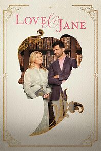 Watch Love & Jane