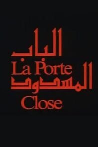 Watch La Porte Close