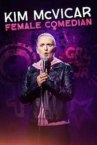 Watch Kim McVicar: Female Comedian (TV Special 2024)