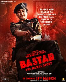 Watch Bastar: The Naxal Story