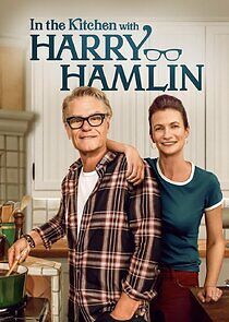 Watch In the Kitchen with Harry Hamlin