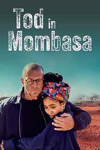 Watch Tod in Mombasa