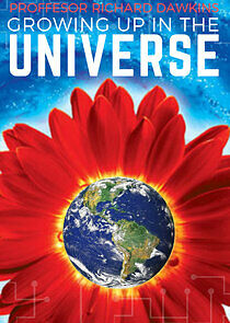 Watch Growing Up in the Universe