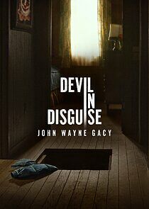 Watch Devil in Disguise: John Wayne Gacy