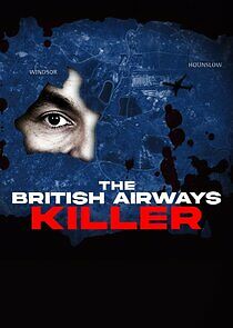 Watch The British Airways Killer