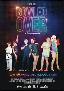 Watch Bowled Over: A Dragumentary