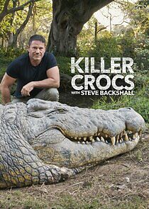 Watch Killer Crocs with Steve Backshall