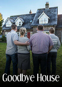 Watch Goodbye House