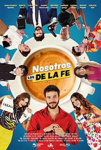 Watch Nosotros, los De la Fe