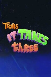 Watch Trolls: It Takes Three (Short 2024)