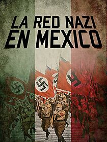 Watch La Red Nazi en México
