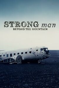 Watch Strongman: Beyond the Mountain