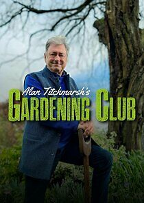 Watch Alan Titchmarsh's Gardening Club