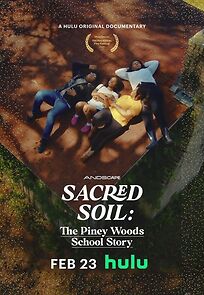 Watch Sacred Soil: The Piney Woods School Story