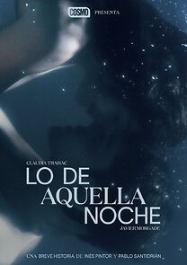 Watch Lo de aquella noche (Short 2020)
