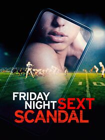 Watch Friday Night Sext Scandal