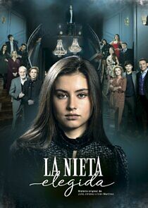 Watch La Nieta Elegida
