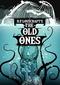 Watch H. P. Lovecraft's the Old Ones