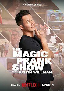 Watch The Magic Prank Show with Justin Willman