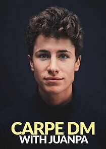 Watch Carpe DM with Juanpa