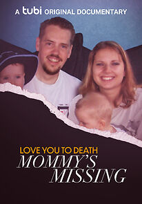 Watch Love You to Death: Mommy's Missing (TV Movie)