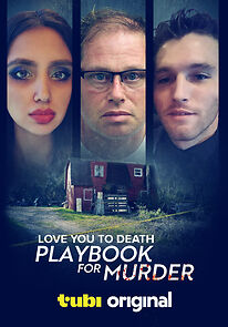 Watch Love You to Death: Playbook for Murder