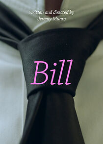 Watch Bill (Short 2021)