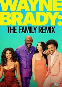 Watch Wayne Brady: The Family Remix