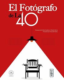 Watch El Fotógrafo de la 40