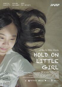 Watch Hold on Little Girl: Farah (Short 2023)
