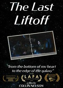 Watch The Last Liftoff (Short 2023)