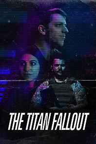 Watch The Titan Fallout (Short 2022)