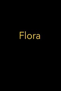Watch Flora (Short 2022)