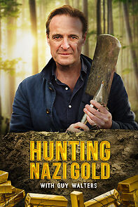 Watch Hunting Nazi Gold with Guy Walters