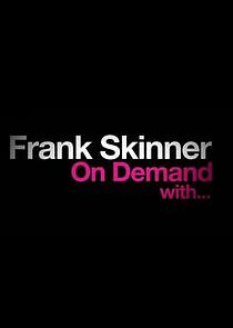 Watch Frank Skinner on Demand With...