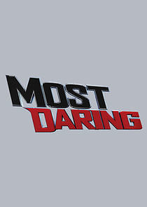 Watch Most Daring