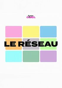 Watch Le Réseau