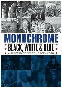 Watch Monochrome: Black, White and Blue