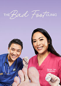 Watch The Bad Foot Clinic