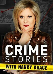Watch Crime Stories with Nancy Grace