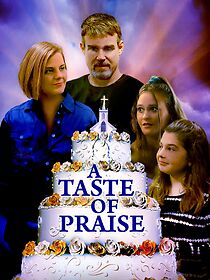 Watch A Taste of Praise