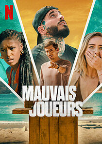 Watch Mauvais joueurs