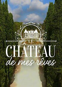 Watch Le château de mes rêves