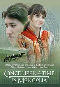 Watch Once Upon a Time in Mongolia