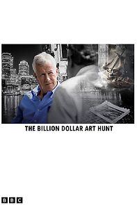 Watch The Billion Dollar Art Hunt