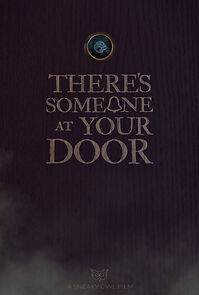 Watch There's Someone at Your Door (Short 2023)